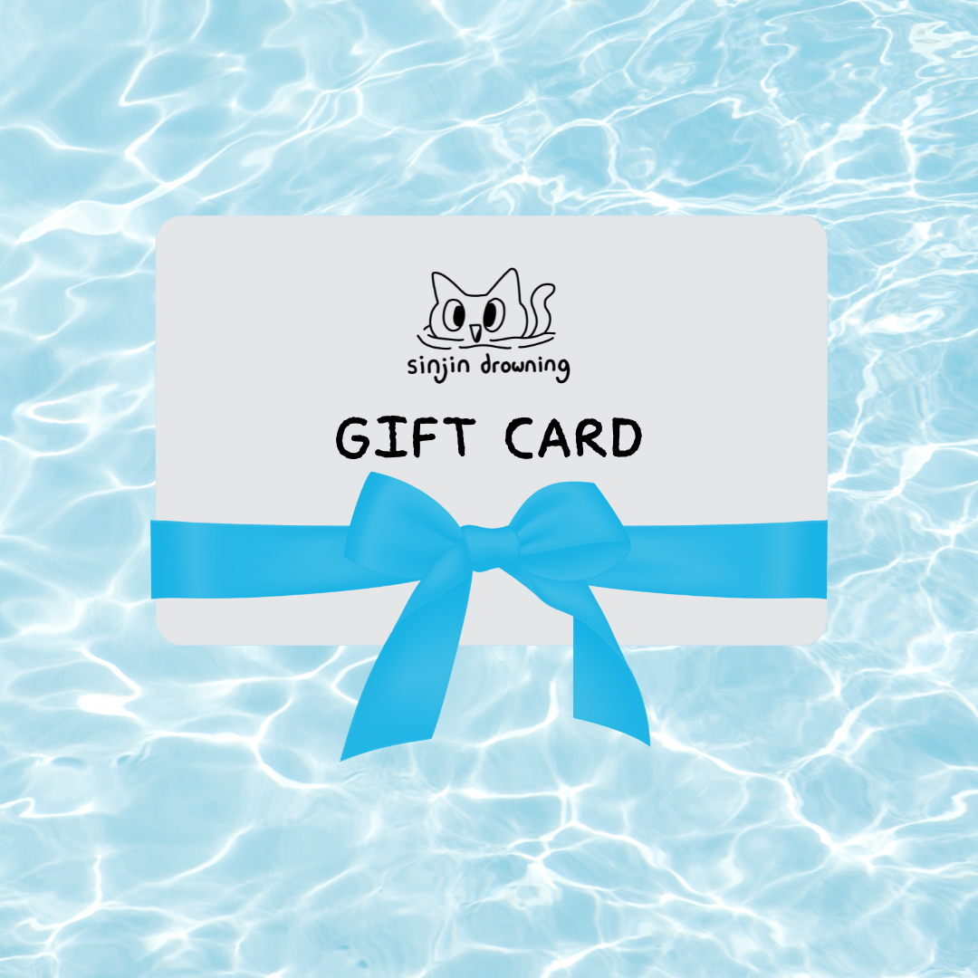 sinjin drowning digital gift card!